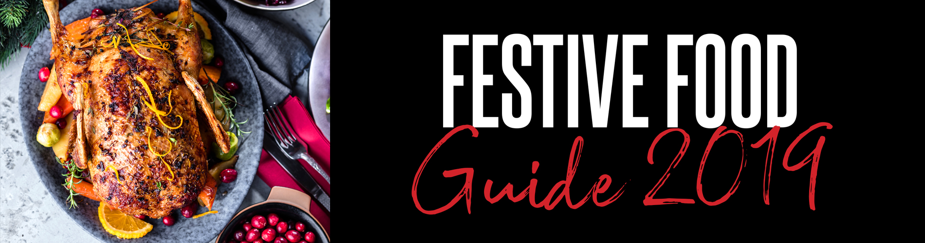 Festive Food Guide 2017